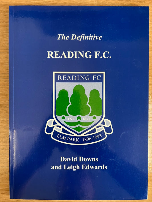 The Definitive Reading FC - David Downs, Leigh Edwards