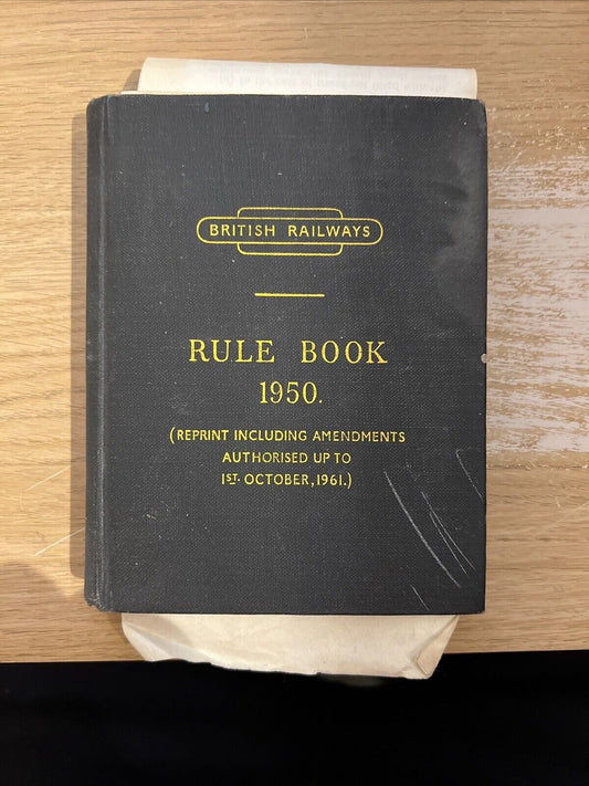 British Railways - 1950 Rule Book Inc Amendments to 1st October 1961