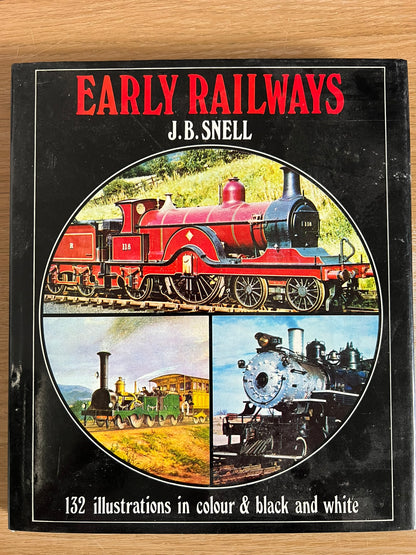 Early Railways - J. B. Snell